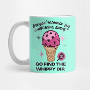 If You Want a Soft Serve, Go Find the Whippy Dip Mug
